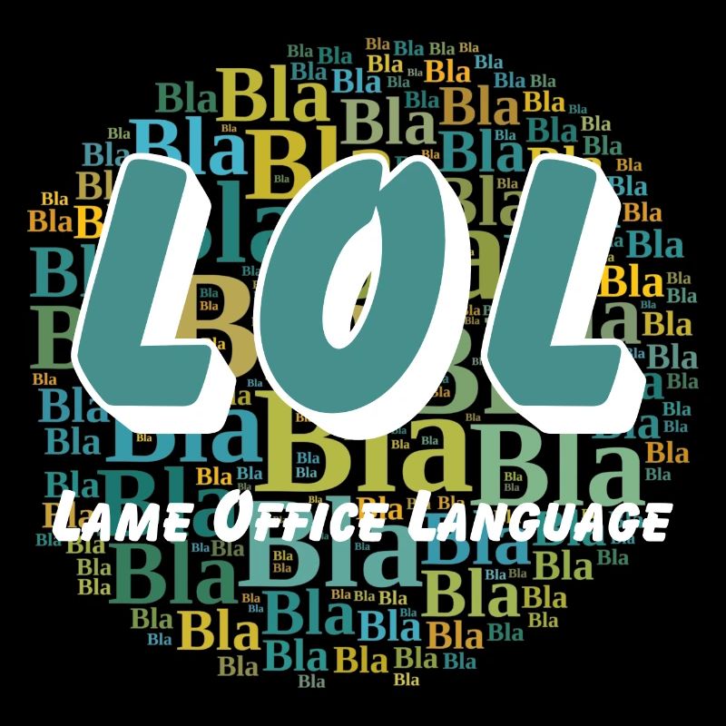 LOL - Lame Office Language