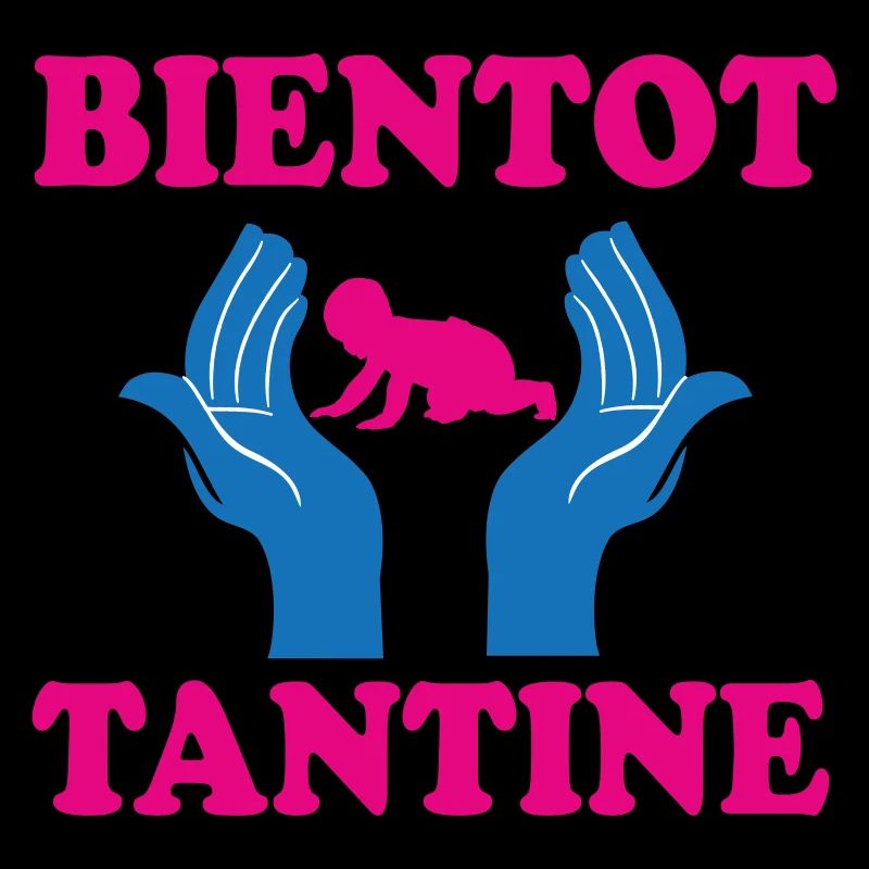 BIENTOT TANTINE