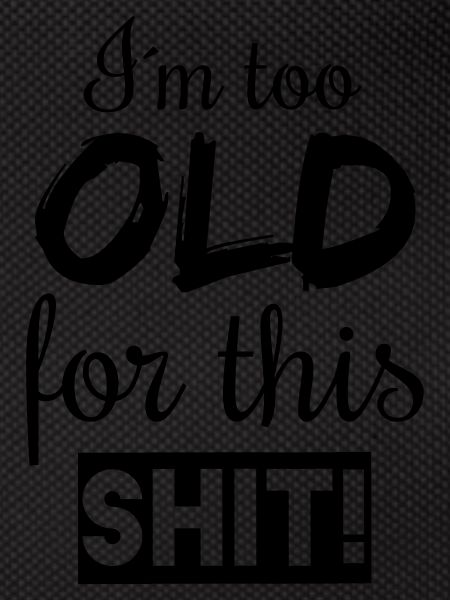 too old