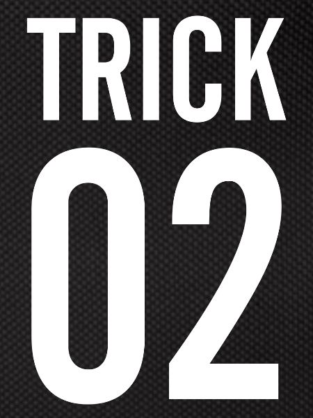 TRICK