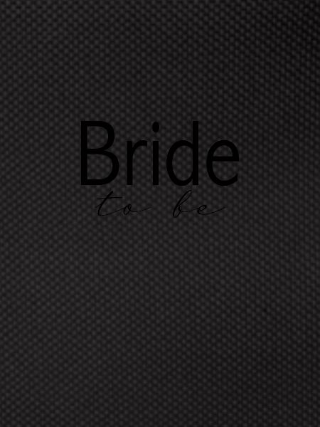 bride: bride to be