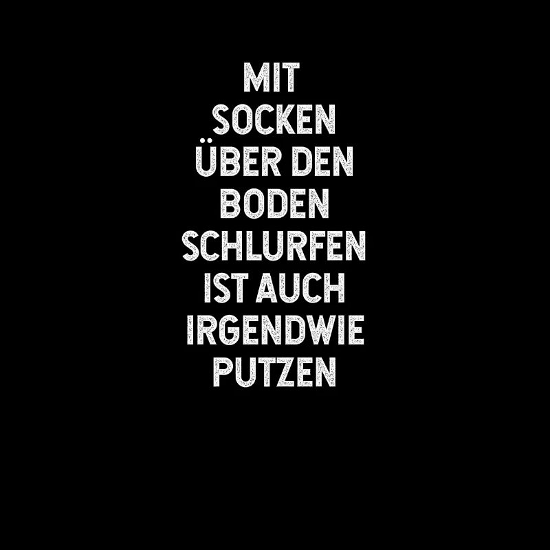 Socken putzen Wohnung WG lustiger Spruch Geschenk
