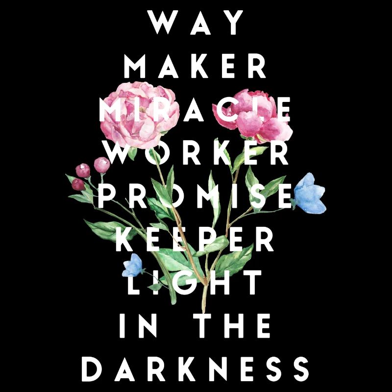 Waymaker Miracle Worker Promise Keeper Christian