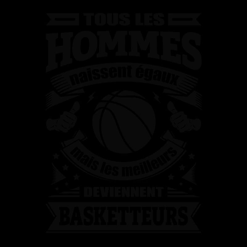LES MEILLEURS HOMMES DEVIENNENT BASKETTEURS