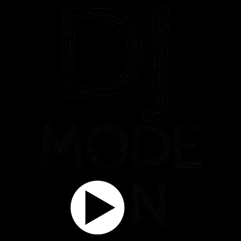 Dj mode on