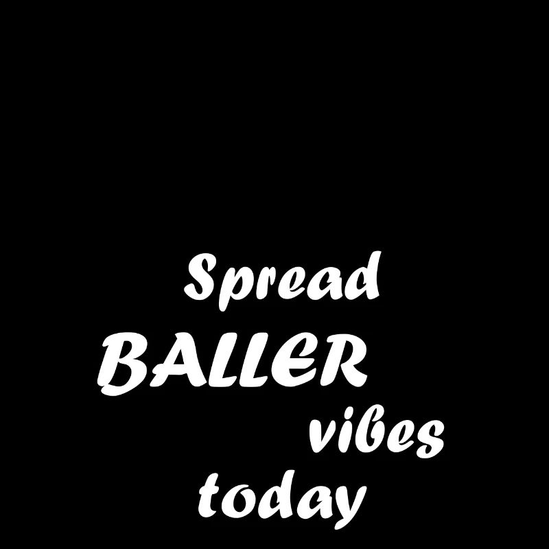 Baller Vibes for accessories