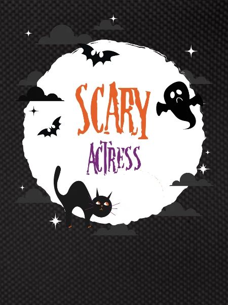 Scary Actress