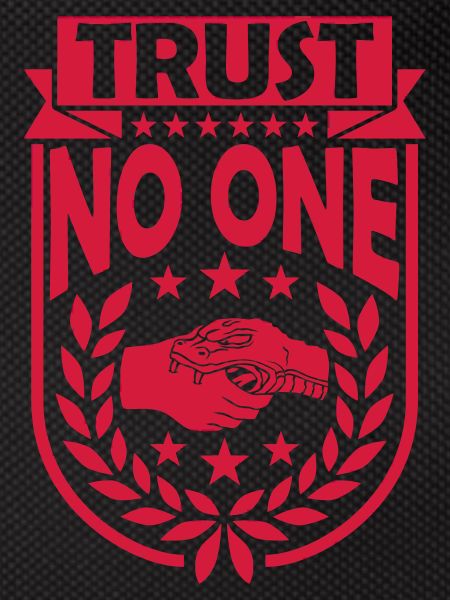 trust no one quote