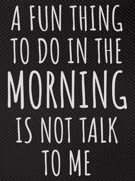 not talk to me