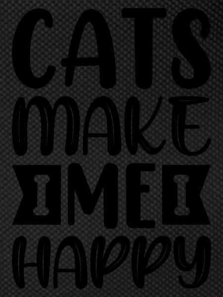Cats make me happy