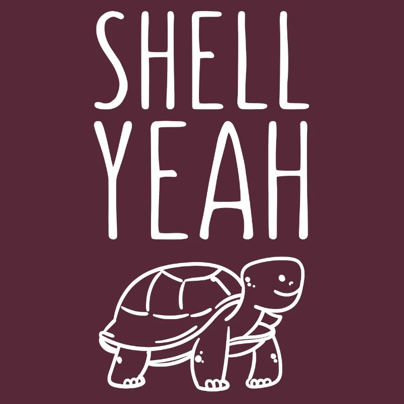 Shell Yeah Schildkröte