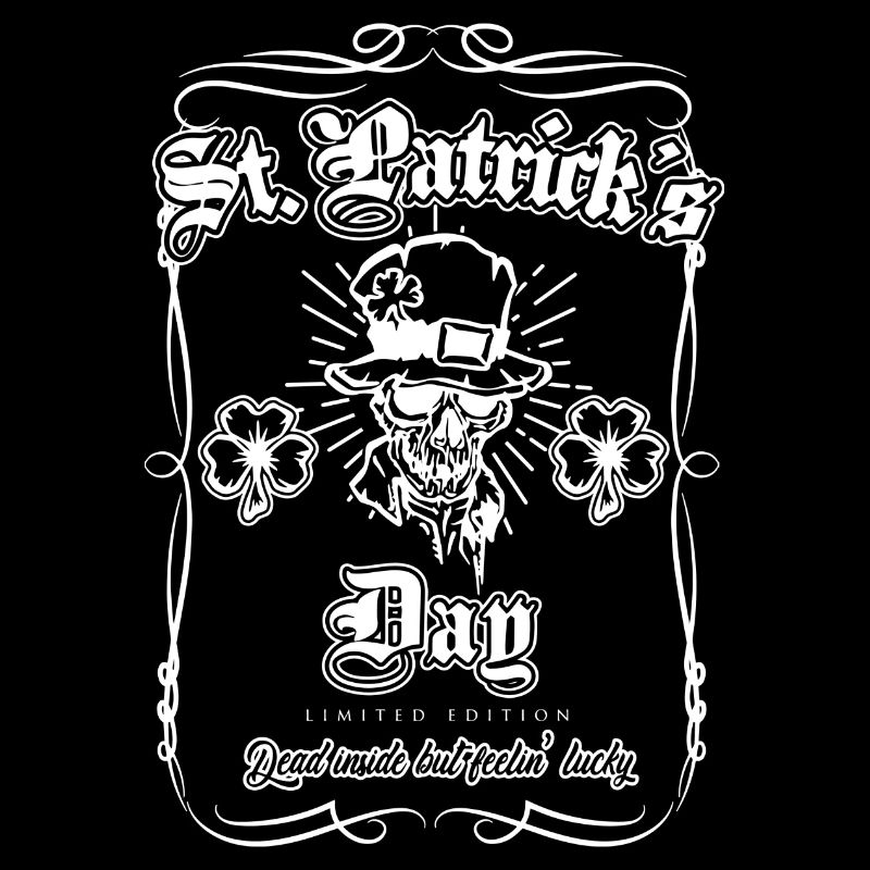 St Patrick Day Dead Inside but fellin'lucky