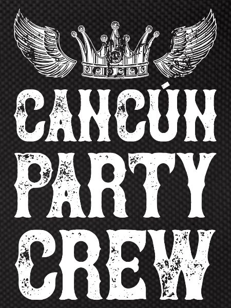 Cancun Party Vacation Crew