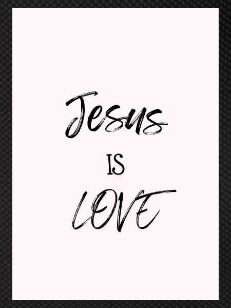 Jesus is Love Design