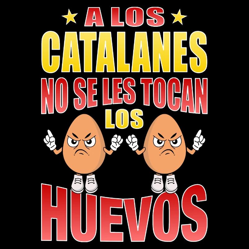 Catalans don't touch their eggs