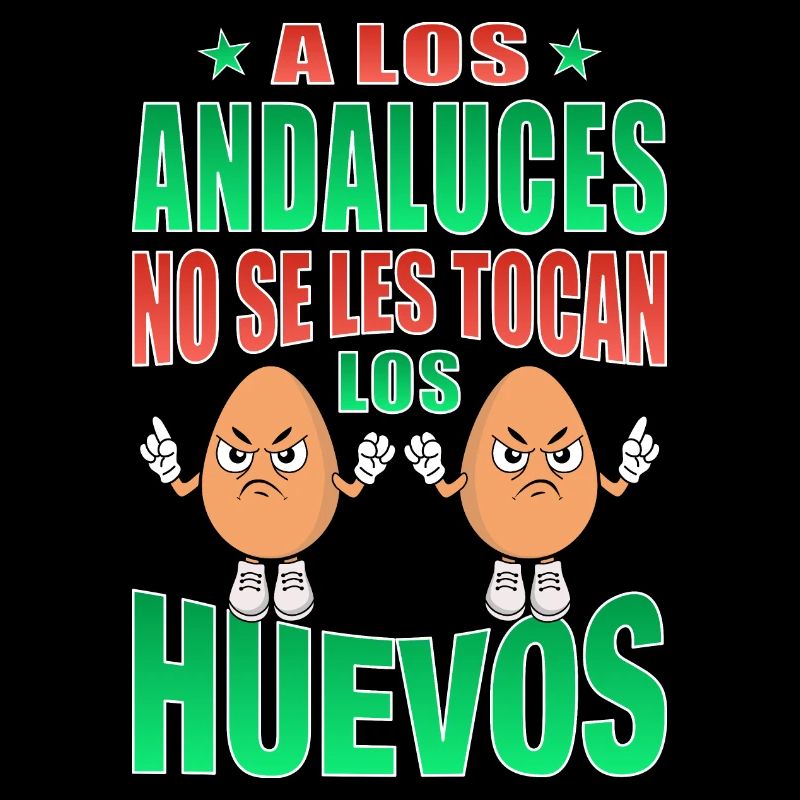 Andalusians don't touch their eggs