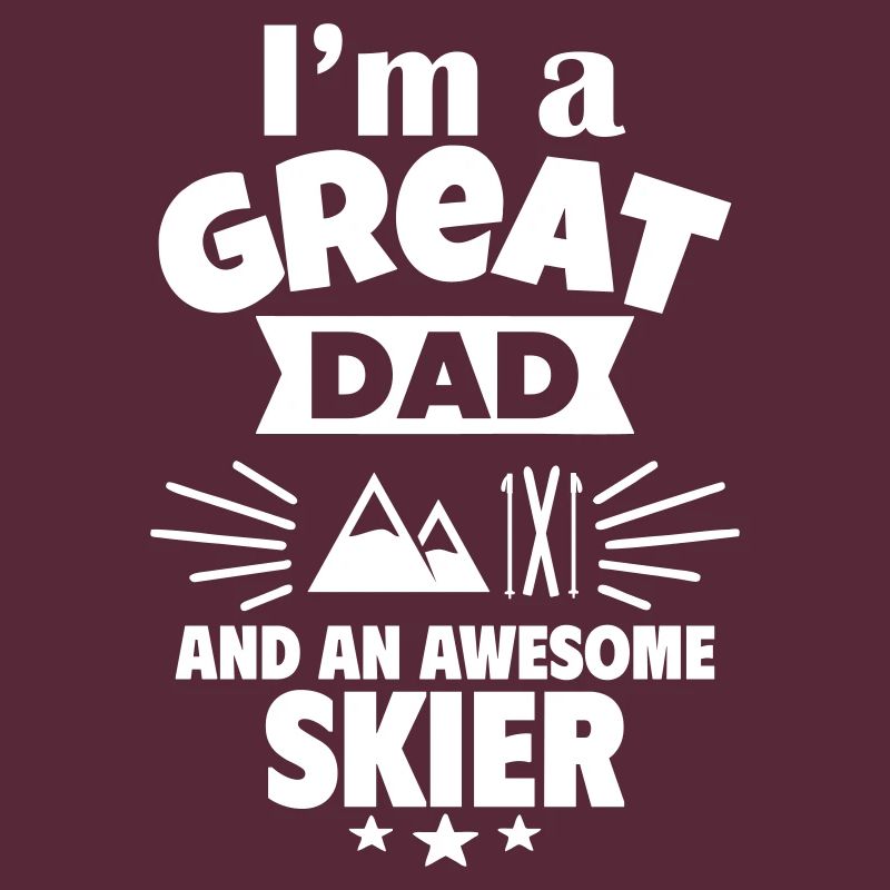 Ich bin ein toller Papa und ein starker Skifahrer