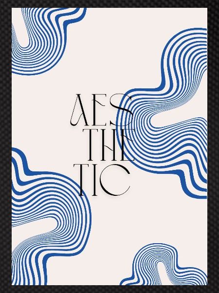 Aesthetic
