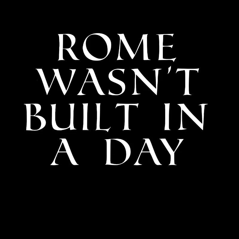 Rome wasn't built in a day gift idea