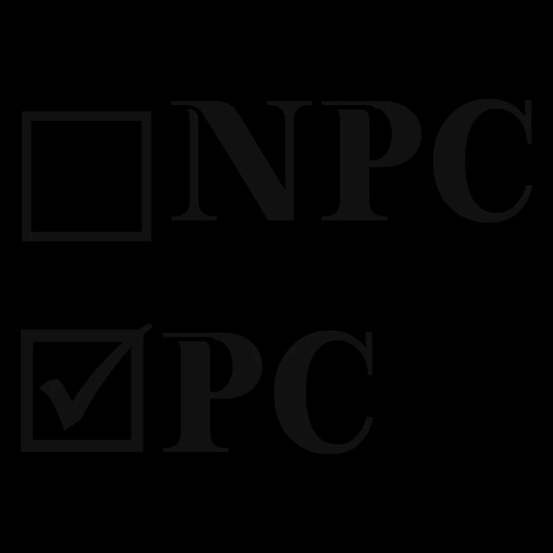 NPC vs PC - Funny Gift Idea - Gaming Funny