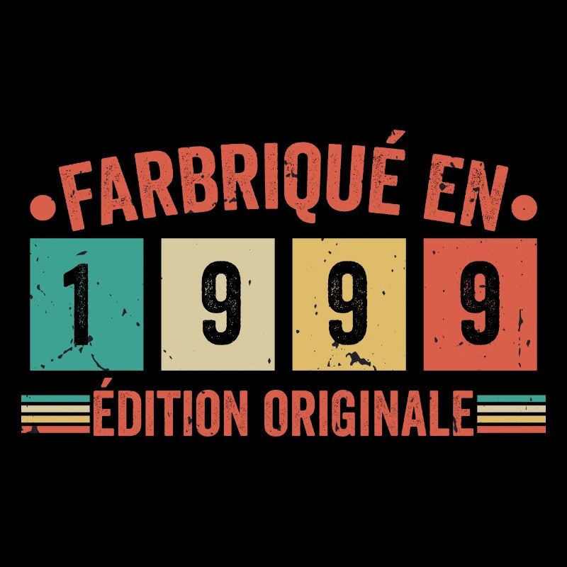 Fabriqué En 1999 édition Originale Cadeau d'anniv