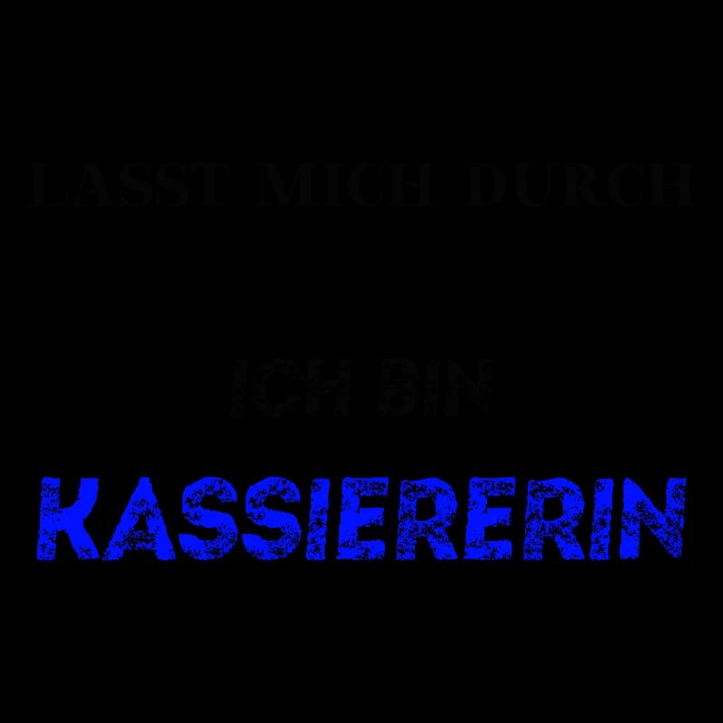 Lasst mich durch, ich bin Kassiererin Geschenkidee