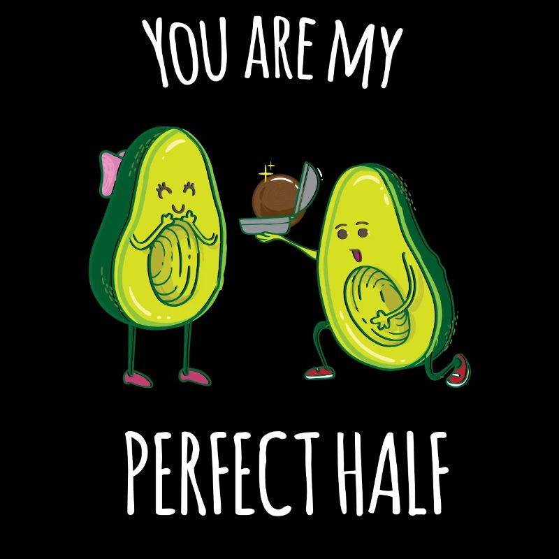 Du bist meine perfekte Hälfte - Avocado Liebe
