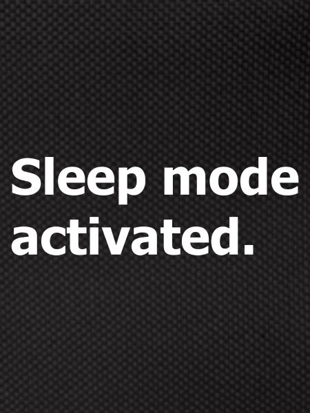Sleep mode activated.