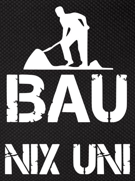 Bau nix Uni