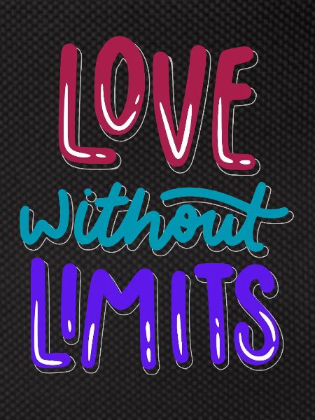 Love Without Limits Always
