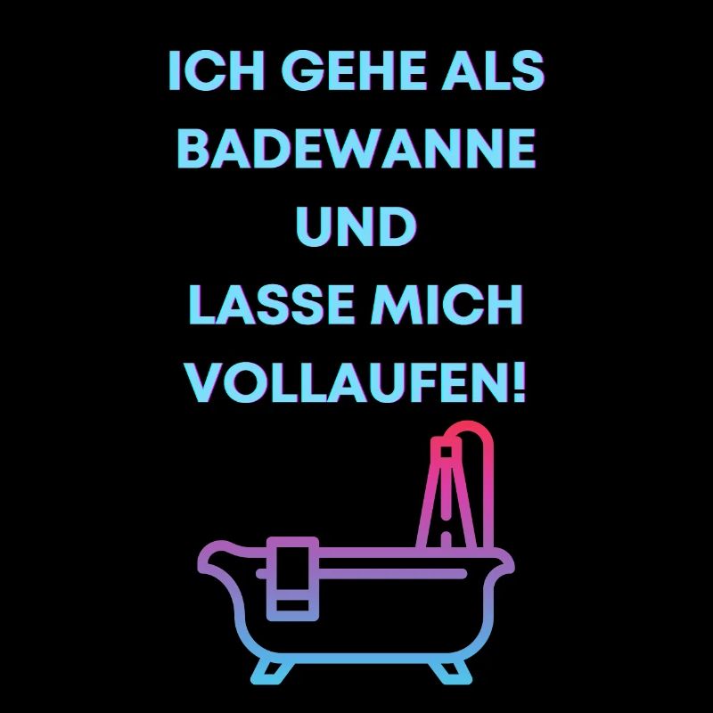 Fasching | Badewanne | Lustig | Spruch | Karneval