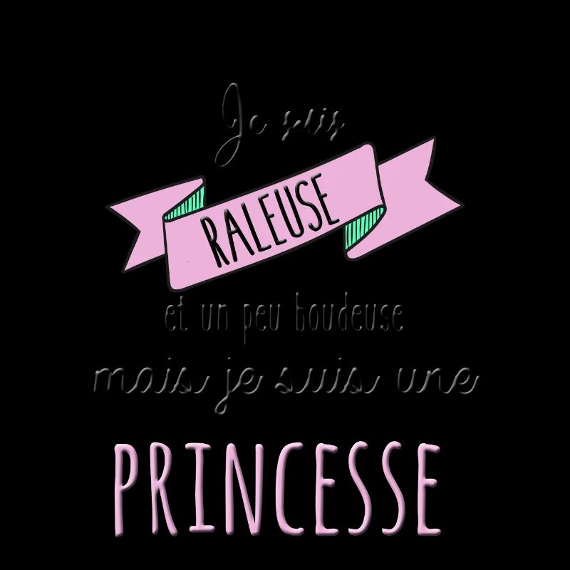 Je suis râleuse