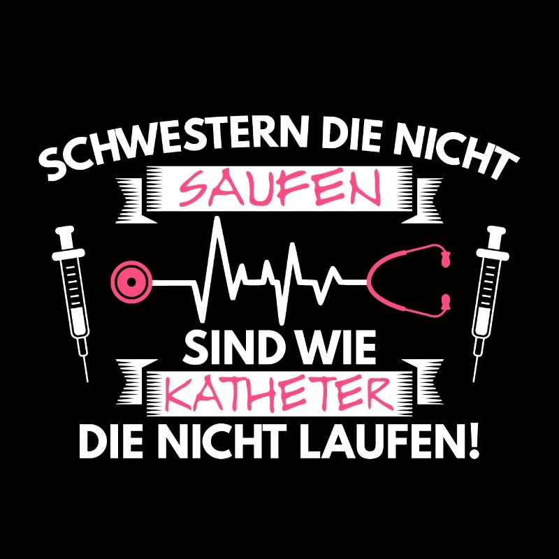 Krankenschwester Pfleger Spruch Saufen Geschenk