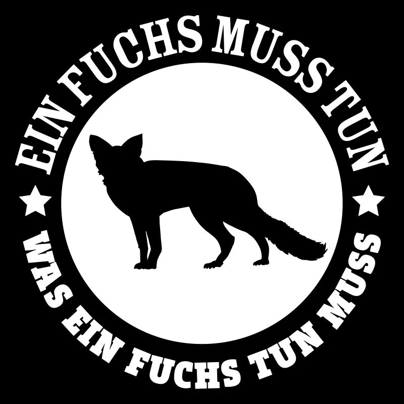 Ein Fuchs muss tun was ein Fuchs tun muss