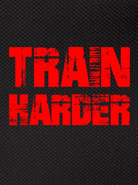 train harder