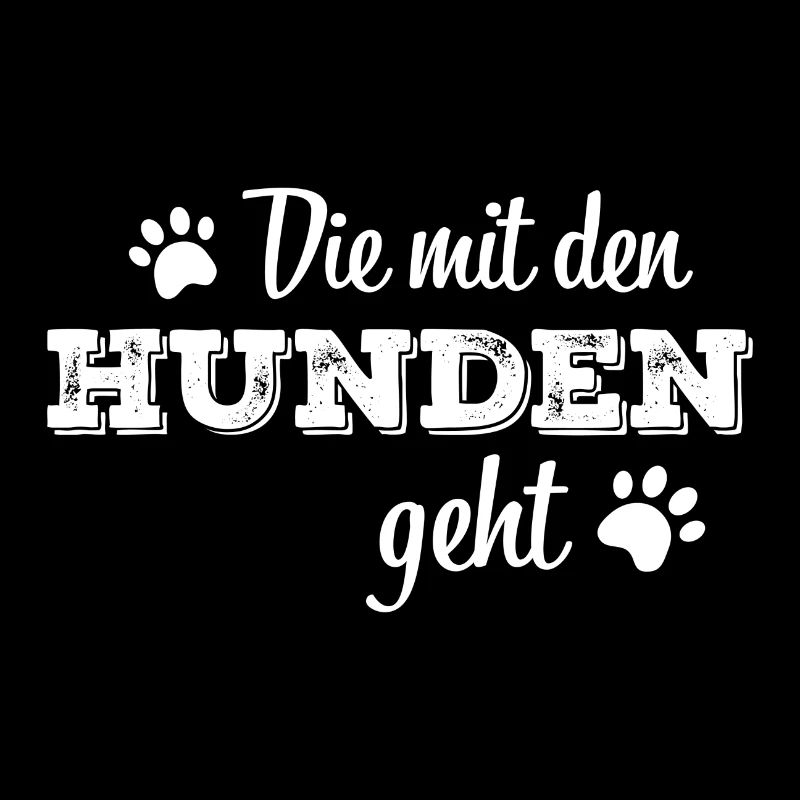 Die mit den Hunden geht Dog Geschenk