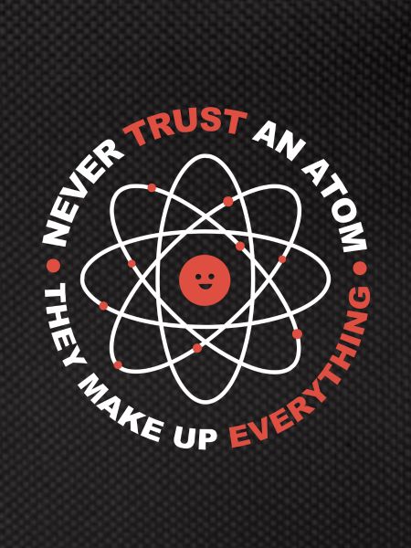 Never trust an atom