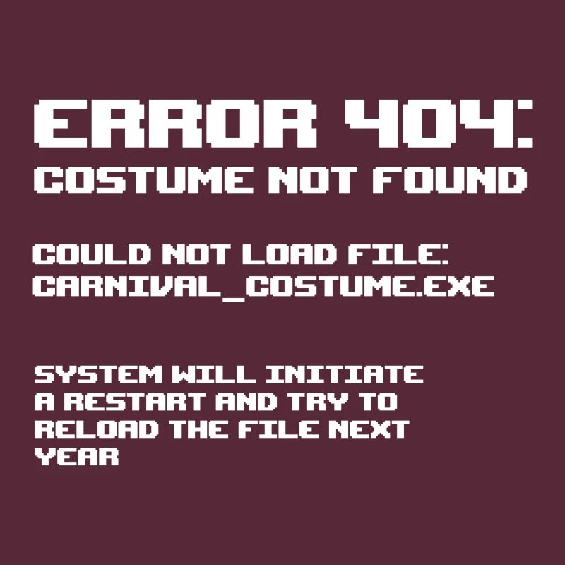 Error 404 Costume not found Programmierer Geschenk