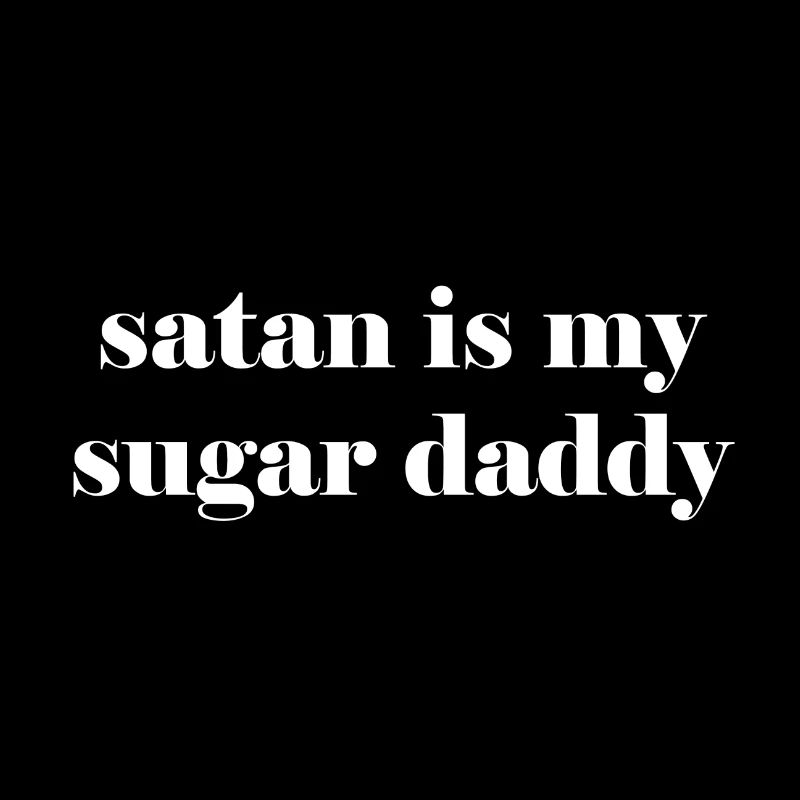Satan est mon cadeau de dire l'humour de Sugar Daddy