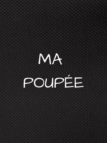 MA POUPÉE