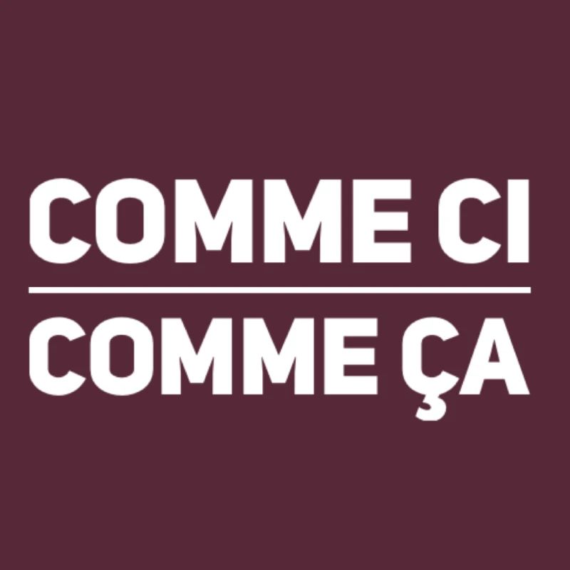 Comme ci comme ca