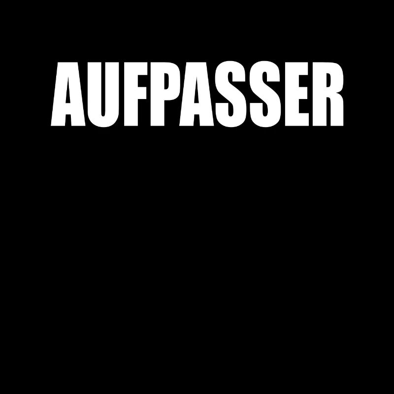 Aufpasser Security Lustig Geschenk s