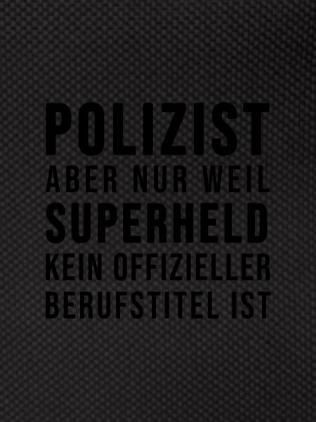 Polizist oder SUPERHELD