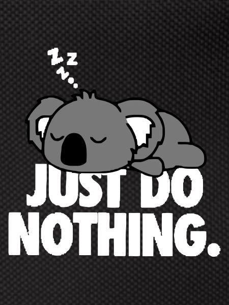 Just do nothing