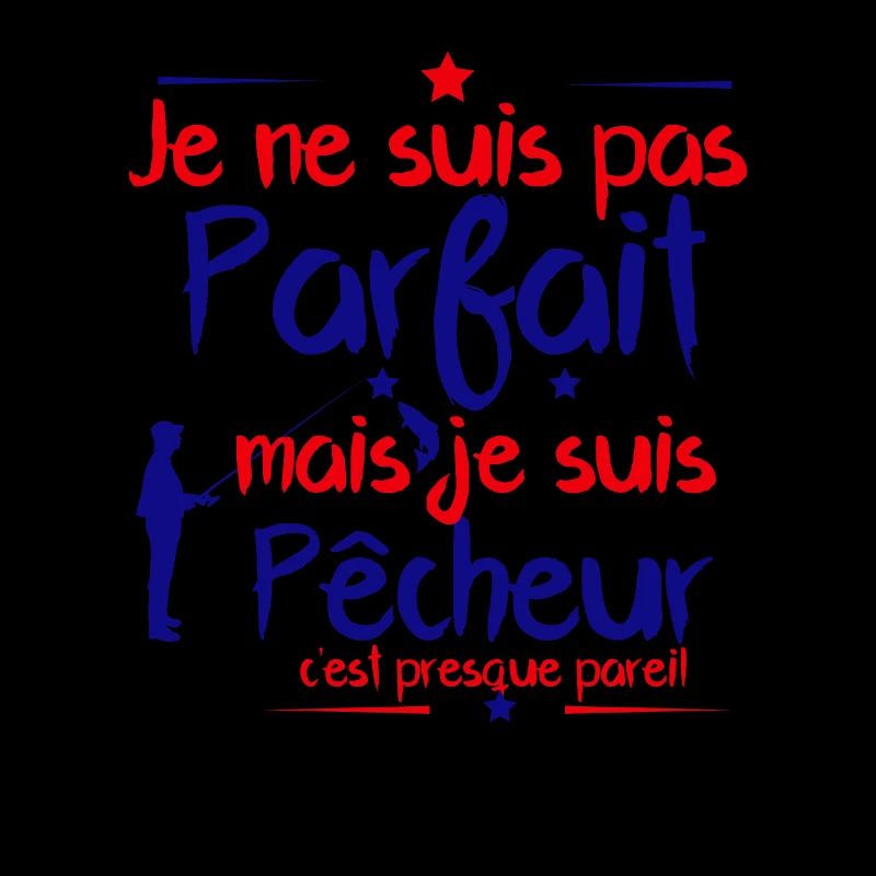pas parfait mais pêcheur, cadeau pêche