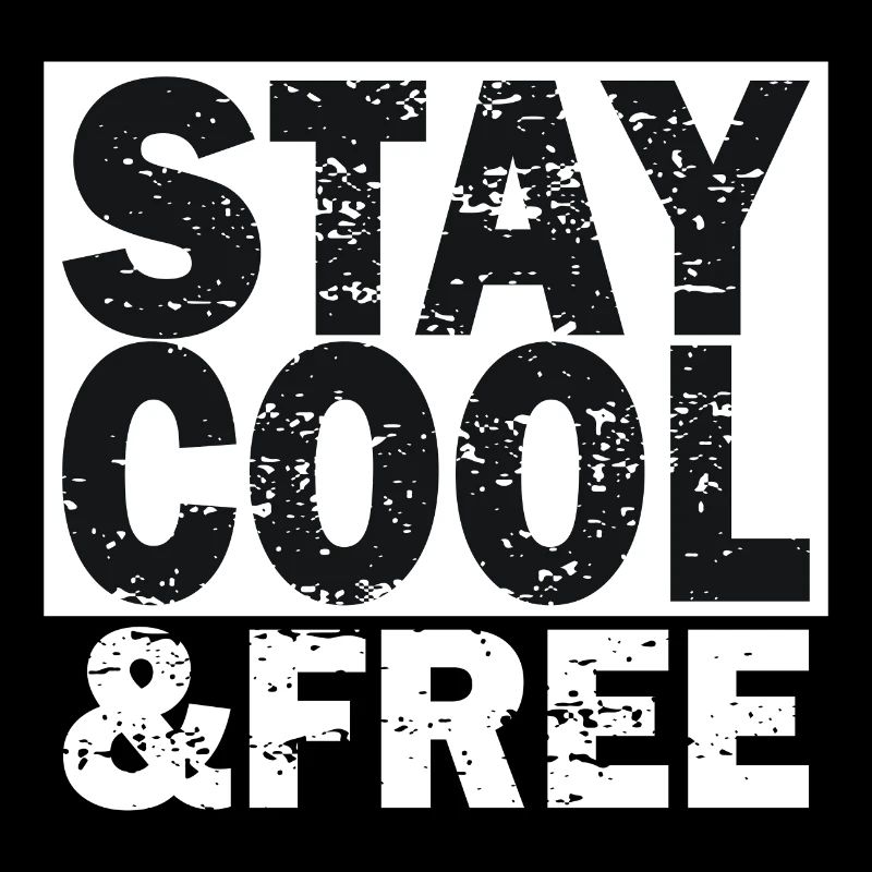 Stay Cool & Free