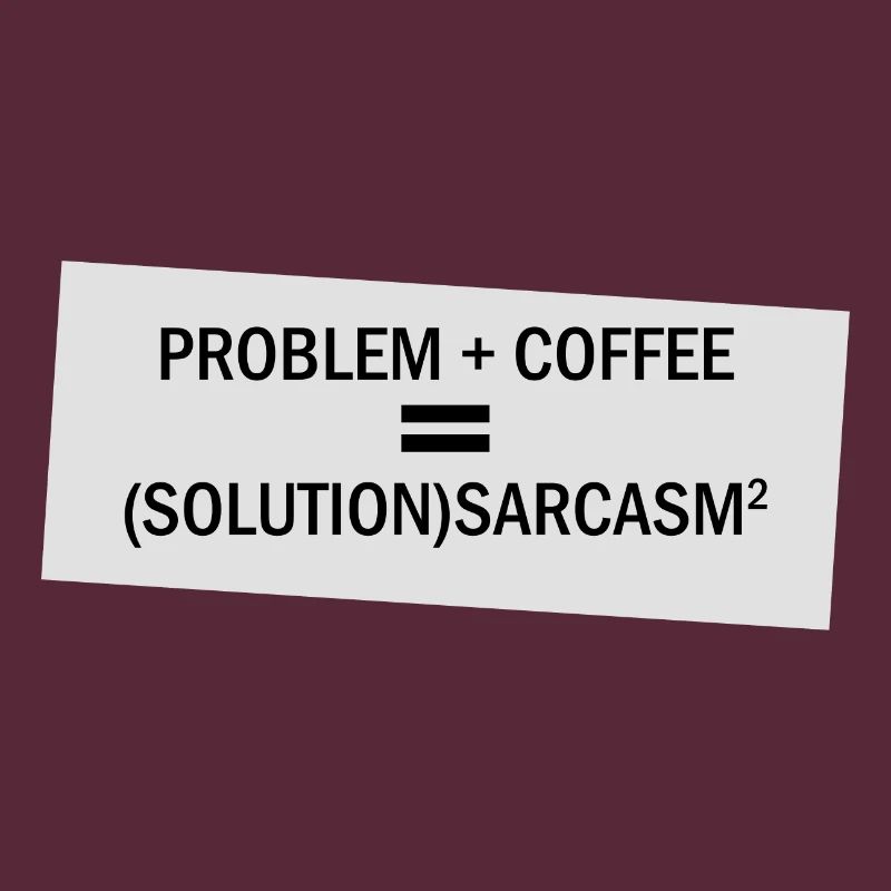 Problem Plus Kaffee