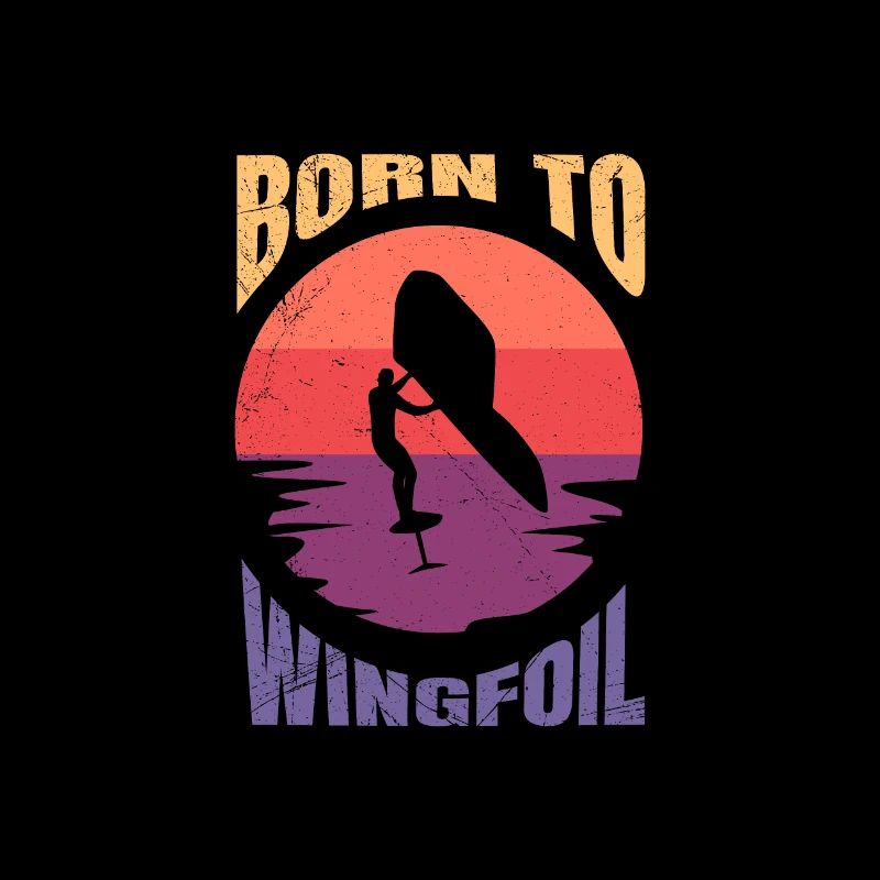 Surf Born to Wingfoil Wingfoiler Geschenkidee