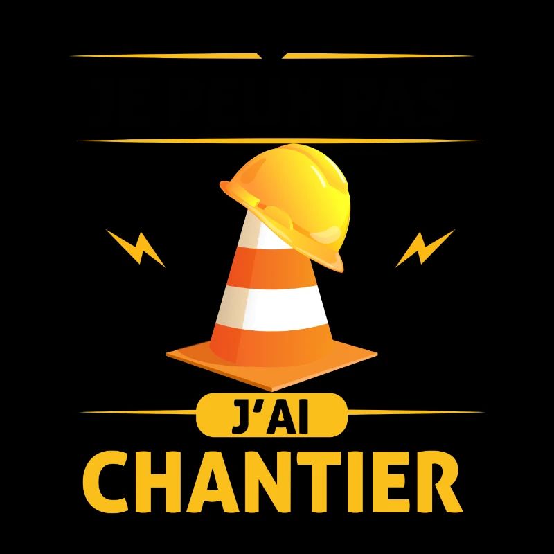 J'peux pas j'ai chantier cadeau casque de chantier
