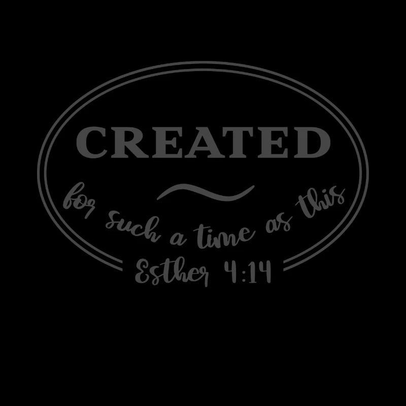 Christian Design Created for Such a Time as This.